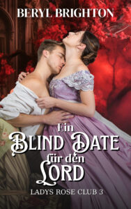 Buchcover von "Ein Blind Date für den Lord" von Beryl Brighton