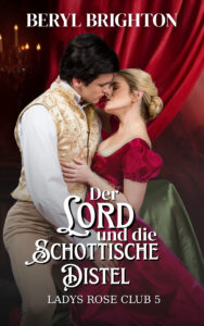 Buchcover von "Der Lord und die schottische Distel" von Beryl Brighton