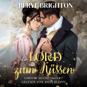 Hörbuchcover von "Ein Lord nur zum Küssen" von Beryl Brighton